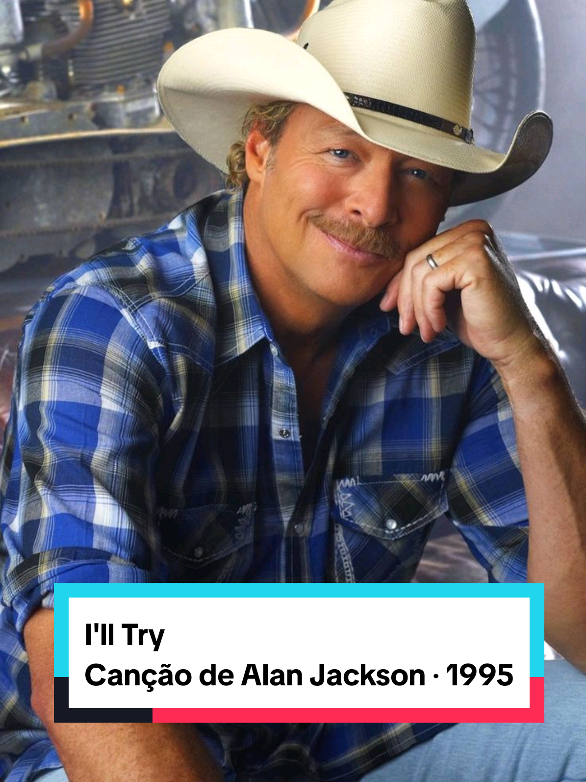 I'll Try Canção de Alan Jackson ‧ 1995 Alan Jackson mostra em “I’ll Try” que o amor é feito de sinceridade e paciência 💞 #AlanJackson #IllTry #CountryMusic #Fyp #LoveSong 