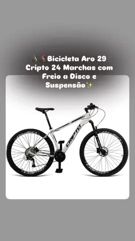🛍️✨Quer aproveitar o verão pedalando com estilo e saúde? ☀️🚴‍♀️ A Bicicleta Cripto Aro 29 tem 24 marchas, freios a disco e suspensão perfeita pra qualquer terreno! Pegue a sua e comece agora!” #bicicletacripto24marchas ##bicicletacripto #vitrinevipdajanira #shopeeviral #shopeevideo 