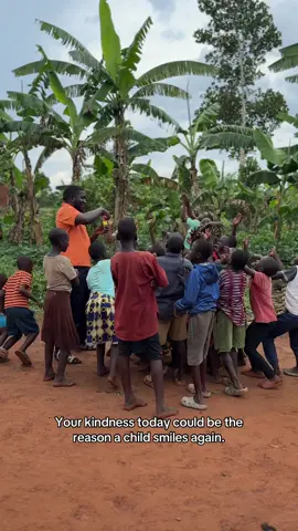 Your kindness today could be the reason a child smiles again.