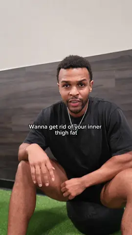 Get rid of your inner thigh fat 