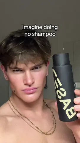 Just use @BASED shampoo 