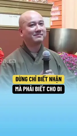 Biết nhận phải biết cho #thichphaphoa #thayphaphoa #suutamphapthoai #tuehung #phapthoai 