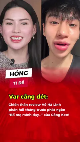 Chiến thần VAR căng#congken #vohalinh #xuhuong #hongtide #showbiz #viraltiktok #fyp 