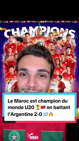 Le Maroc est champion du monde U20 🏆🇲🇦 en battant l’Argentine 2-0 🇦🇷🔥! #maroc #marocfootball #dimamaghrib #coupedumondeu20 #marocargentine 