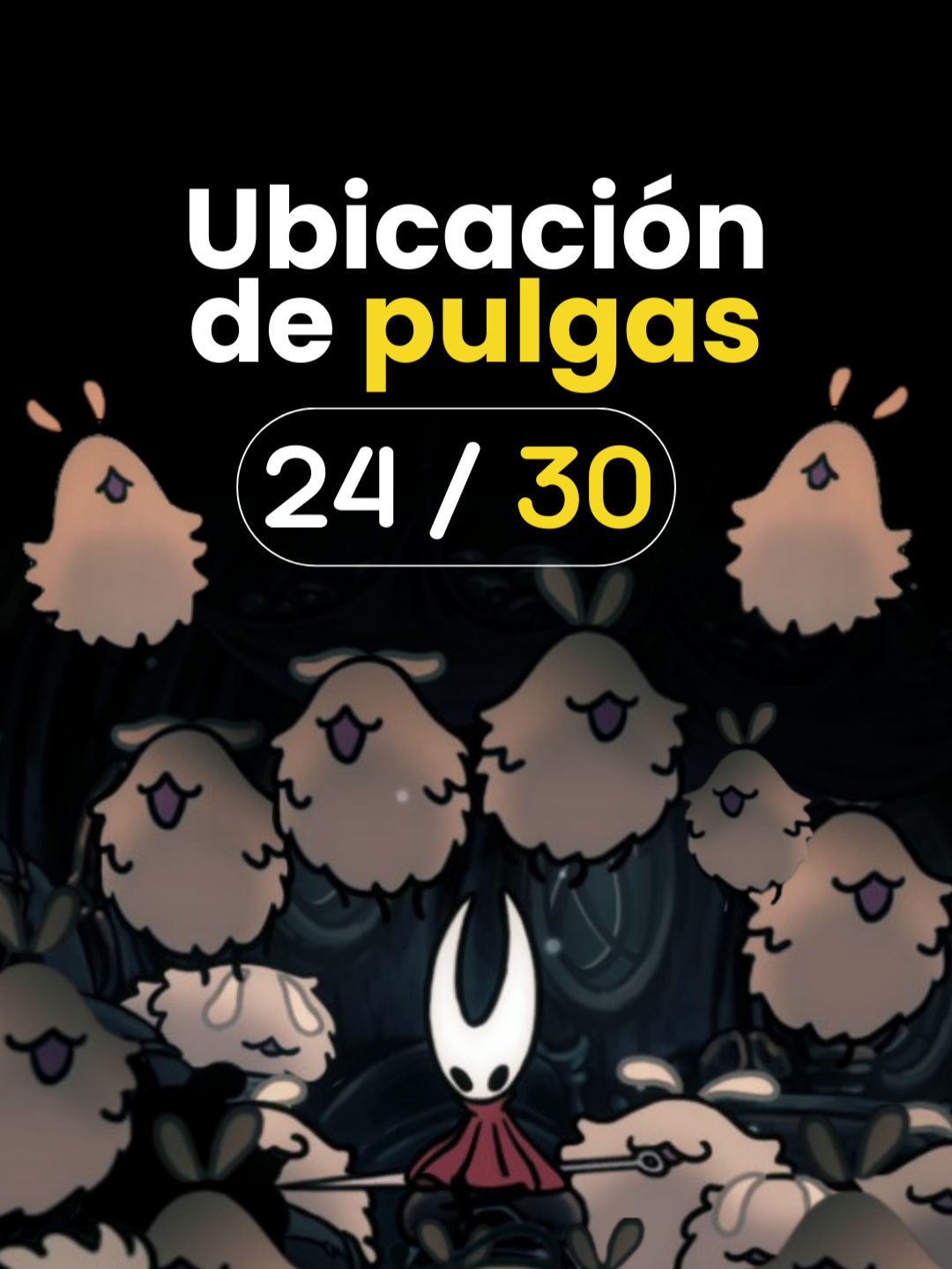 Ubicación Pulgas 24 / 30 | Monte Fay | #Silksong #hollowknightsilksong