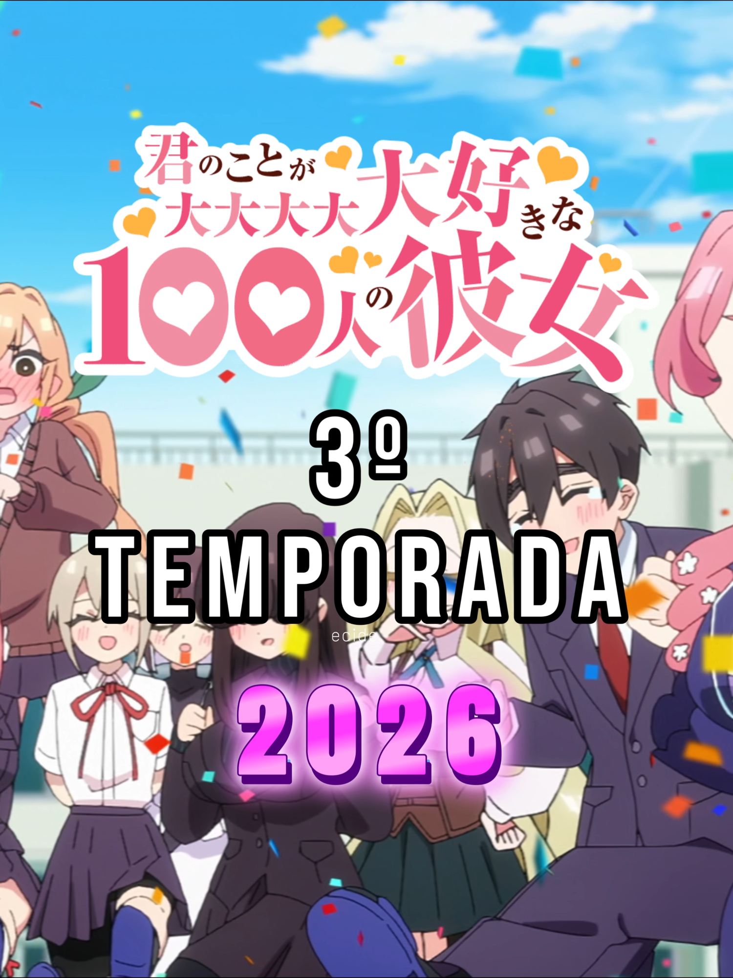 Estreno del anime de las 100 novias que te quieren mucho mucho este 2026 #animeedit #las100noviasquetequierenmuchomuchomucho #rentarouaijou #nuevatemporada #anime2026