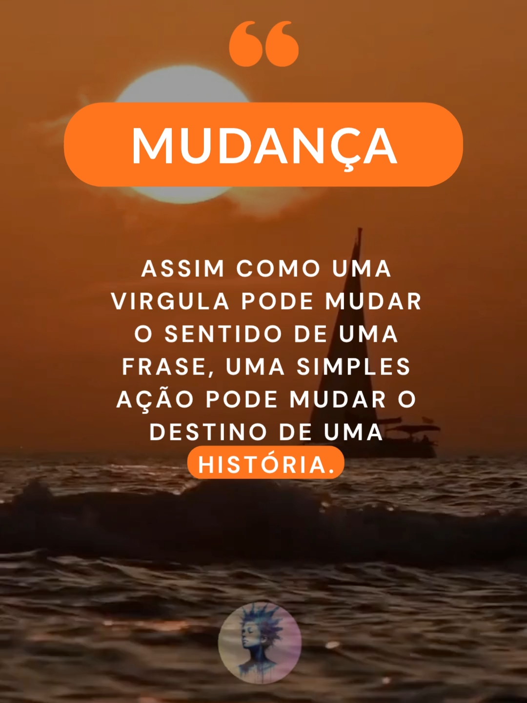 Mudança e compartilhe. . . #reflexaododia #frasesmotivadoras #reflexão #mensagem