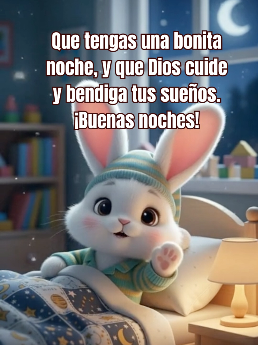 Buenas Noches,Dios te bendiga #paratii #Buenasnoches #Diostebendiga #instantestiernos #conejito 