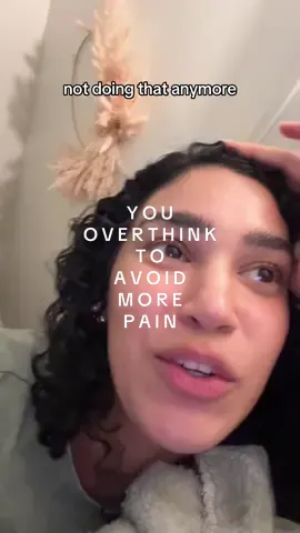 When pain’s all uv known…you overthink