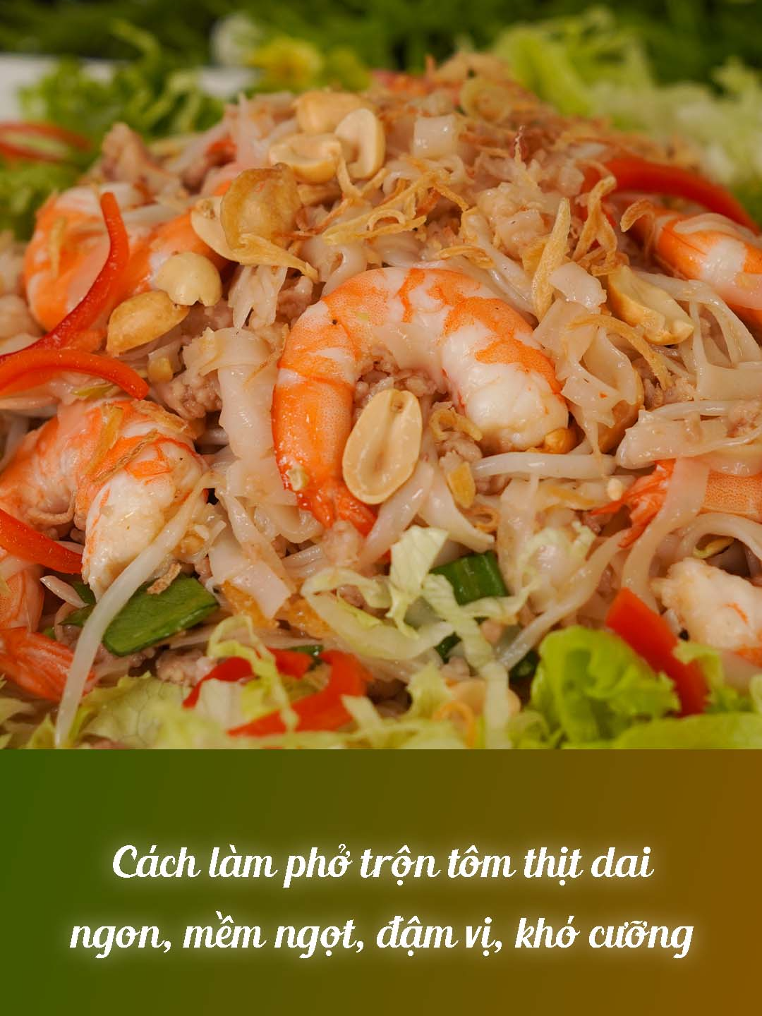 Phở Trộn Tôm Thịt – Món Ngon Thanh Mát, No Mà Không Ngán #monngon #monngonmoingay #cook #cooking #cookies #bepnhagiang #photrontomthit