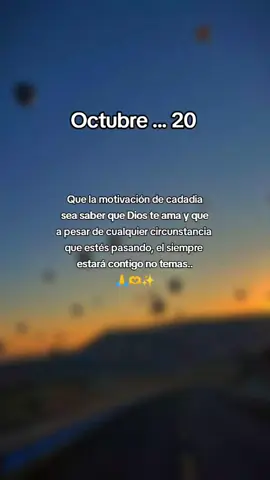 #buenosdias #octubre #20 #dioslesbendiga #feliziniciodesemana 