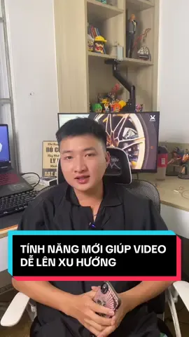 Tính năng mới của tiktok giúp video dễ lên xu hướng #hanhtrinhxaykenh #biquyetxaykenh #xaykenhtuso0 #xaykenhtiktok  @Lờ ong Long 