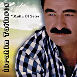 İBRAHİM TATLISES - DERT SAYAN'IM