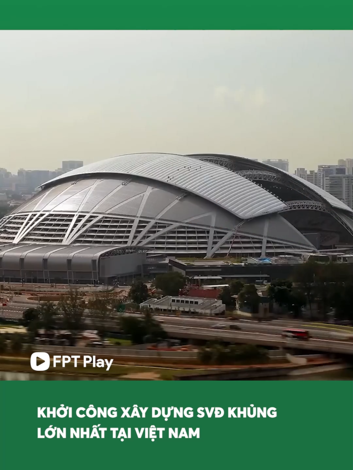 Khởi công xây dựng SVĐ hiện đại và quy mô nhất Việt Nam #FPTPlay #VLeague #VL1 #VOD