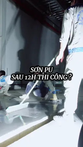 SƠN PU SAU 12h THI CÔNG ?  #thiensonepoxy #thicongsonepoxy #epoxy #thicongphongsachthienson 