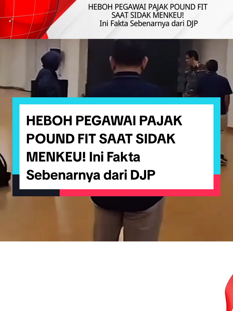 HEBOH PEGAWAI PAJAK POUND FIT SAAT SIDAK MENKEU! Ini Fakta Sebenarnya dari DJP  ​#PegawaiPajakPoundFit ​#SidakMenkeu ​#PurbayaYudhiSadewa ​#KlarifikasiDJP ​#Kemenkeu