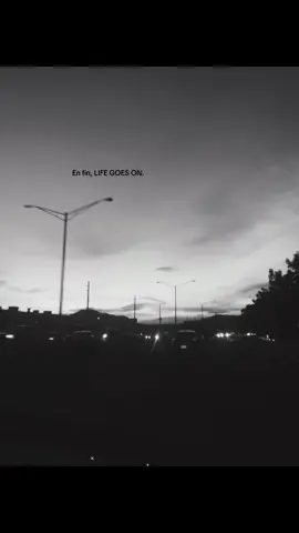 En fin, life goes on.#xybca #compartidos #blancoynegro #parati #foryoupage 