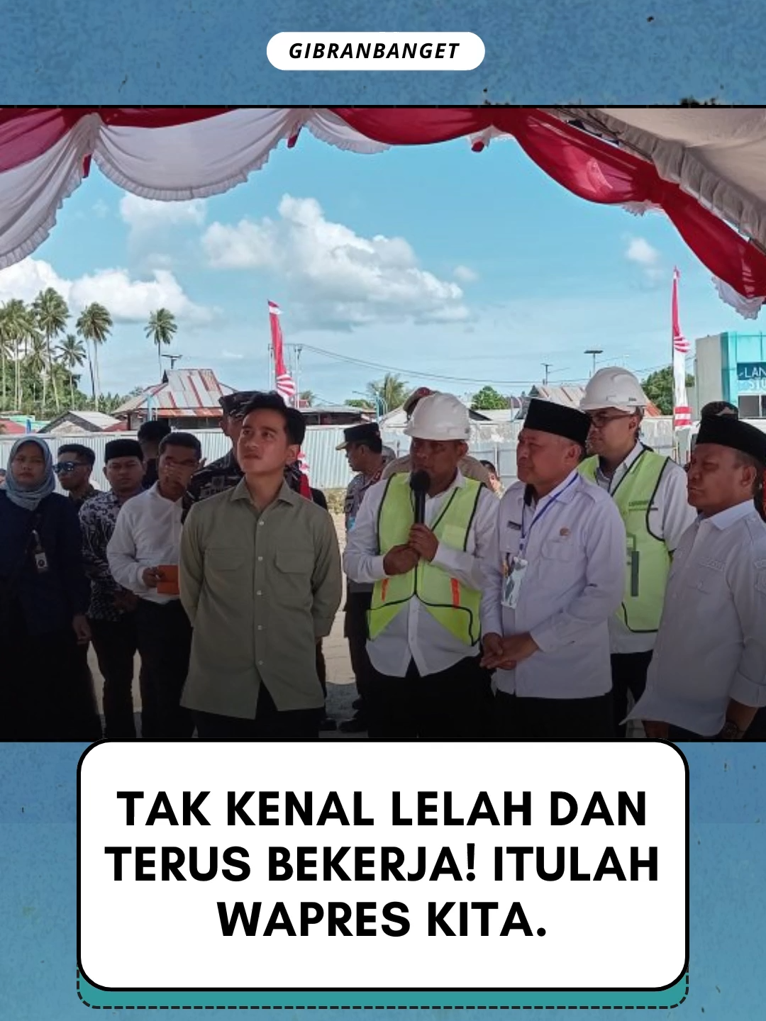 tak kenal lelah dan terus bekerja ! momen wapres meninjau pembangunan Pelabuhan Penyeberangan Daruba Baru  #wapresri #gibranrakabuming #wapresgibran #indonesia #viral #fypp