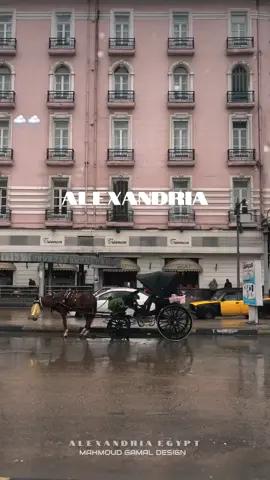 A L E X A N D R I A 🌧🏛 #تصميم_فيديوهات🎶🎤🎬 #اسكندرية 🏛 #foryoupageofficiall #videoviral #alexandriaegypt🇪🇬 