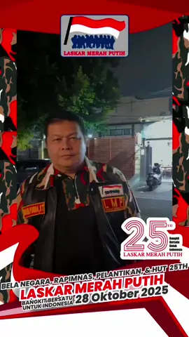 #LaskarMerahPutih #25TahunLMP #LoyalitasTanpaBatas