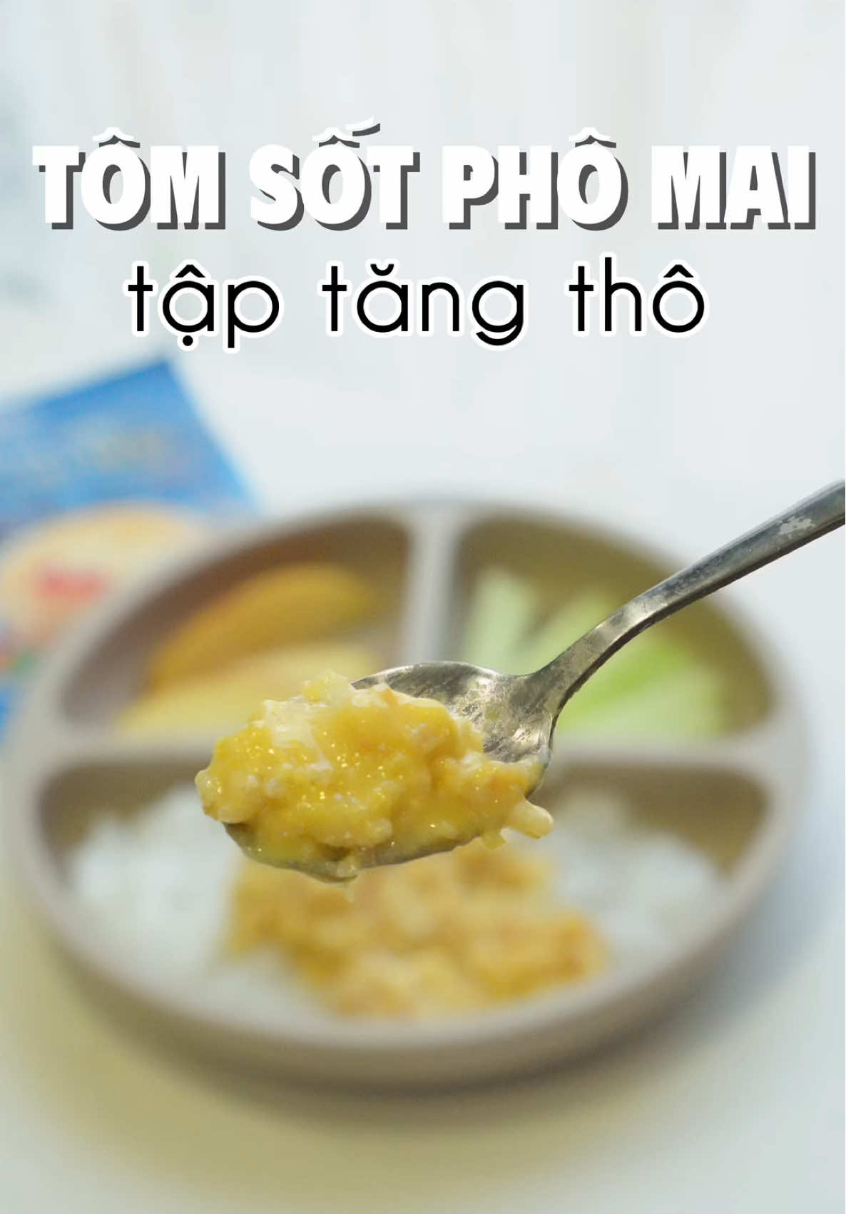 Tôm sốt phô mai ăn kèm cơm/ cơm nát cho bé tập thô. Siêu cuốn nha.  #andam  #bimsua  #andamcungbe  #mebim 