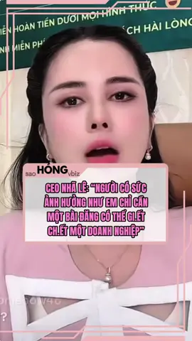 CEO Nhã Lê: “người có sức ảnh hưởng như Võ Hà Linh chỉ cần một bài đăng có thể gi.ết ch.ết một doanh nghiệp” #hongsaovbiz #NhaLe #VoHaLinh #CongKen #tiktokdrama 