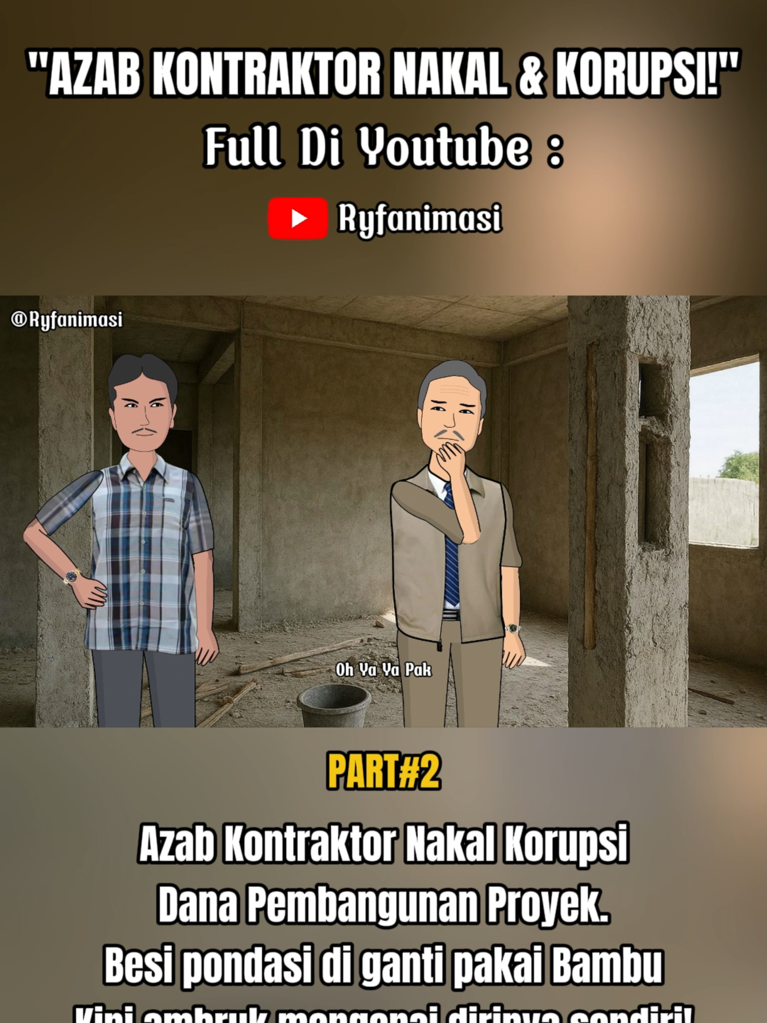 AZAB KONTRAKTOR NAKAL KORUPSI DANA PEMBANGUNAN PROYEK! PART#2 #Ryfanimasi #animasiazab #fypシ #fyp #animasisekolah #animasihorormisteri #animasihoror