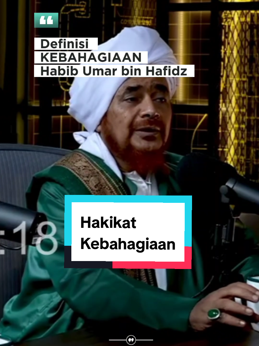📝KEBAHAGIAAN menurut Habib Umar bin Hafidz  #kebahagiaan #habibumar  #habibumarbinhafidz #fyp 