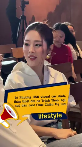 Lê Phương xinh quá 😍 #lephuong #CuocChienHaLuu #VieONOriginals #VieON #tiktokgiaitri 