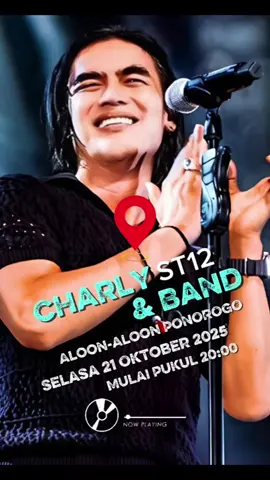 Gank....Yuk hadir di konser Charly ST12 & Band, Selasa 21 Oktober 2025 pukul 20:00 - selesai di Aloon-aloon Ponorogo, dalam rangka Launching Gerakan Nasional Ayo Mondok pada peringatan Hari Santri Nasional 2025 yang dipusatkan di Kota Ponorogo, Jawa Timur. Sukses untuk HSN2025 di Ponorogo. #harisantrinasional #hsnponorogo2025 #santrivaganza #ayomondok  #charlyvanhoutten #charlyst12  #ponorogobaik 