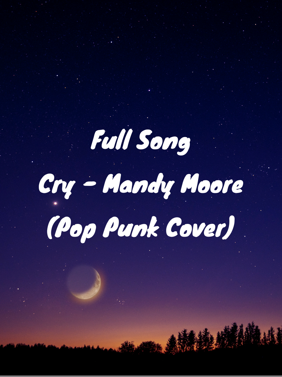 Full Song Cry - Mandy Moore (Pop Punk Cover) #Cry #MandyMoore #popgoespunk #songlyrics #coversong  📌 No copyright infringement intended. For entertainment purposes only.