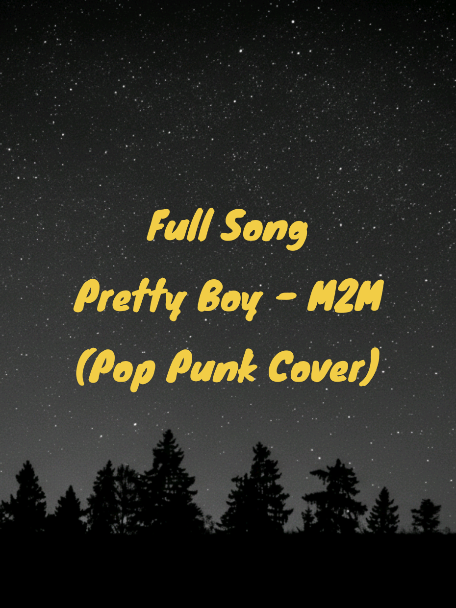 Full Song Pretty Boy - M2M (Pop Punk Cover) #PrettyBoy #M2M #popgoespunk #songlyrics #coversong  📌 No copyright infringement intended. For entertainment purposes only.