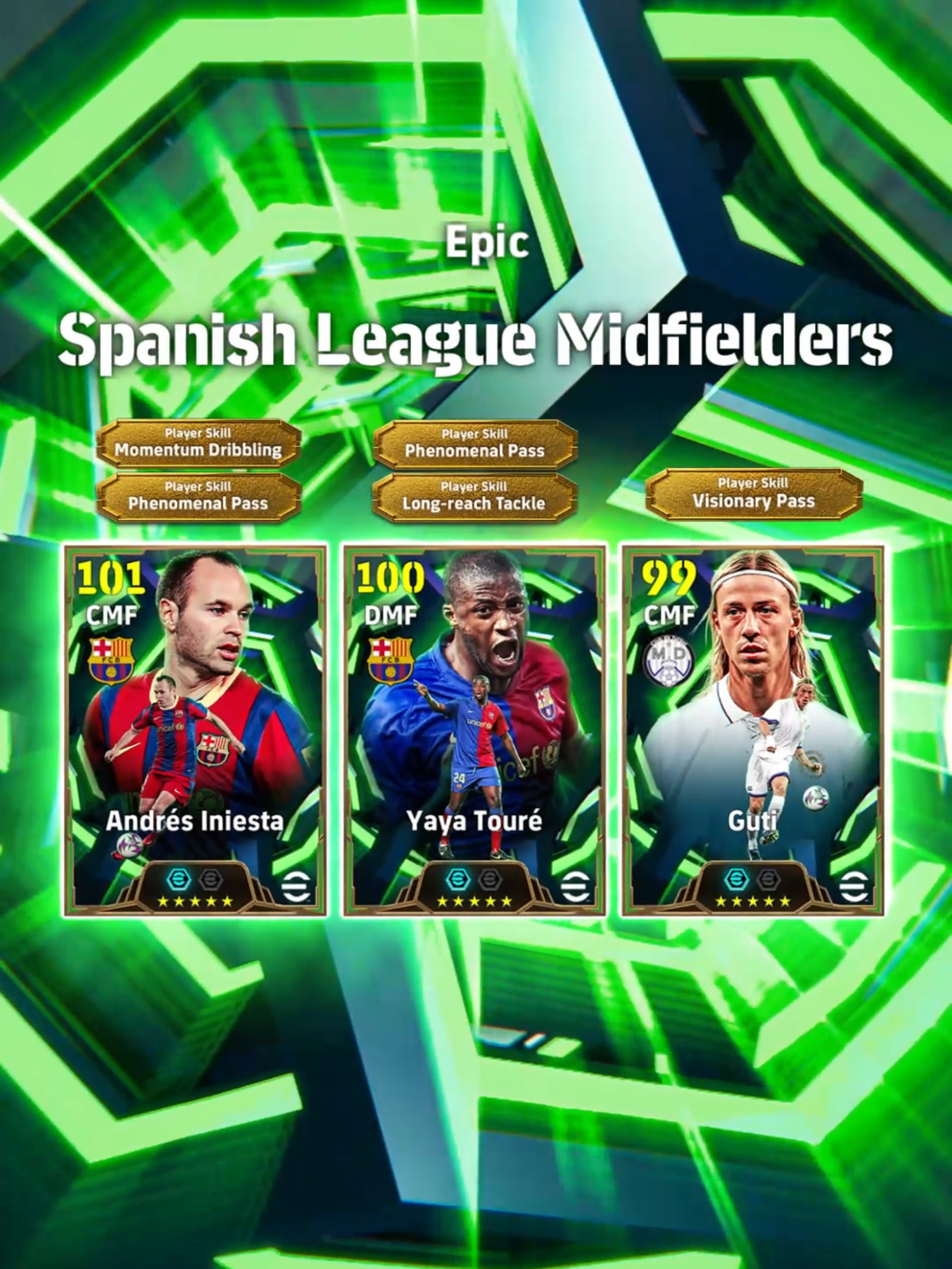 【Epic: Spanish League Midfielders】 スペインリーグの黄金期を支えた中盤の名手たちが登場！ アンドレス イニエスタ（オフェンスクリエイター+3） グティ（アキュラシー+3） ヤヤ トゥレ（レジスタ+3） 創造性と技術で試合を支配する、3人のマエストロを手に入れよう！ #イーフト #eFootball