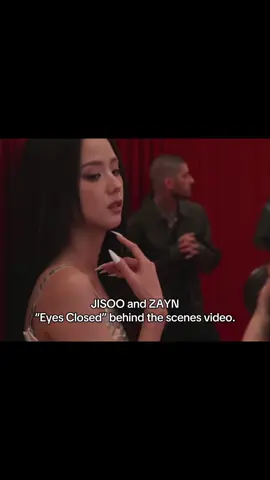 JISOO and ZAYN look absolutely cute together, showing undeniable chemistry in their interactions from their “Eyes Closed” behind the scenes video. #JISOO #ZAYN #EYESCLOSEDbyJISOOandZayn #BLACKPINK #BLISSOO 