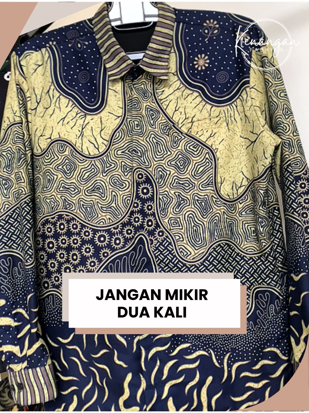 kamu butuh yang berkualitas! #kenanganfashion #kemejabatik #kemeja #batik #OOTD #fashion #gajiansale #kalcer #ootdpria #fashionshow #pejabat #promoseruweekend #pacujalurkuantansingingi #promoguncang99 #malamminggu #produkviral #belilokal #KenanganFashion #surakarta #lokalbrand #produkviral
