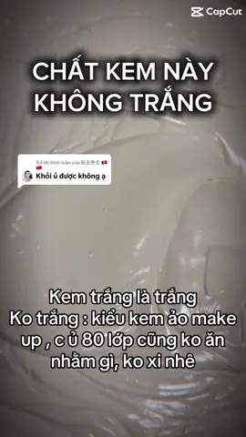 Trả lời @阮玉芳贞 🇻🇳🇨🇳 #kemnausuachua #bodysuachuasatruou #thanhnganshop #kemnau 