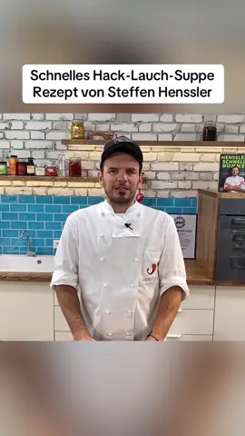 Schnelles Hack-Lauch-Suppe Rezept von Steffen Henssler #rezept 