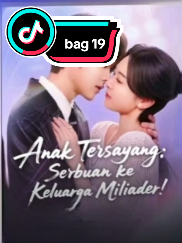 dràma bag 19 #viralditiktok #fullepisode #dracinrekomendasi #drakorrekomendasi #berandatiktok 