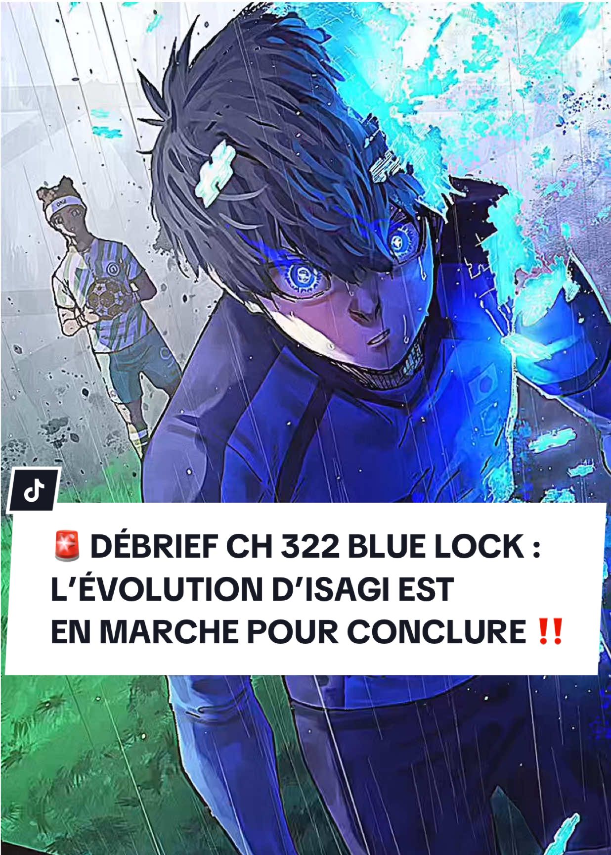 Débrief chapitre 322 bluelock ! Plus que 15 minutes… #bluelock #bluelockmanga #bluelock322 #isagiyoichi 