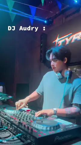 Si audry dj niyo sa party be like 🙈 #fyp 