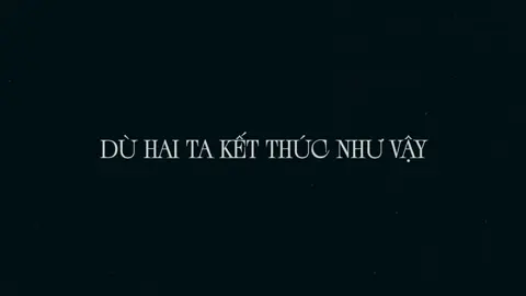 “Dù hai ta kết thúc như vậy anh vẫn sẽ yêu em vẫn muốn yêu em thôi..” #hluong_7 #music #lyrics #daucodendau 