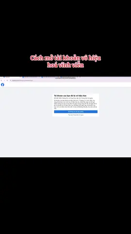 Cách mở tài khoản Face_book bị vô hiệu hoá vĩnh viễn trong suốt những ngày quét khoá vừa qua ! #xuhuong #mokhoafacebook #vohieuhoafacebook 