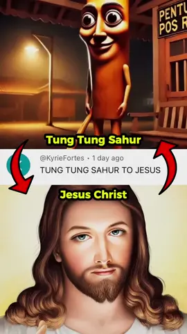 Connecting Tung Tung Sahur to Jesus Christ 