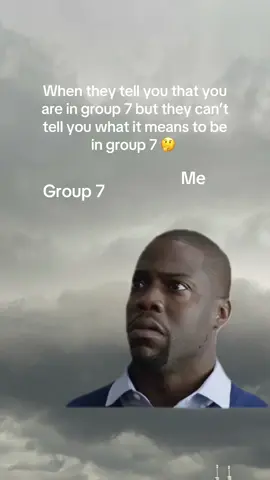 Somehow I am in group 7 but don’t even know what it is 😆#CapCut #group7 #idontunderstand #fyp 