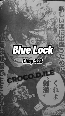 Blue Lock Chap 322🔥#bluelock #isagi #isagiyoichi #bluelockmanga #manga 