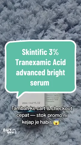 #SkintificMY  #SkintificSerum  #SkintificTranexamicAcid  #TranexamicAcid  #BrighteningSerum  #HilangkanJeragat  #PudarParutJerawat  #KulitCerahSekata  #GlowingSkin  #CerahkanKulit  #SkincareViral  #SerumViral  #SkincareMalaysia  #SkintificBrightening  #TikTokShopMY  #GrabNow  #SkincareRoutine  #FlawlessSkin  #RadiantSkin  #BestSkincare #racuntiktok #skintificmy #skintificmalaysia 