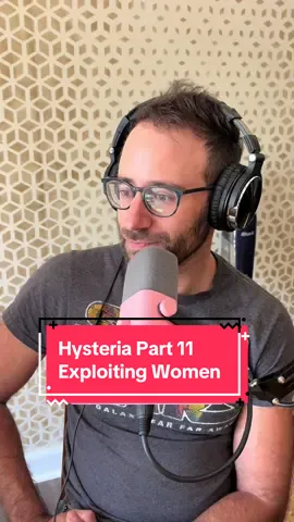 Hysteria Part 11 Exploiting Women #TikTokLearningCampaign #History #feminism #womenshealth #hysteria @jeppers128 