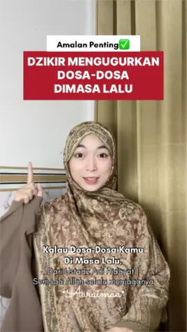 Dzikir ini bisa menggugurkan dosa-dosa masalalu kamu ✨ share for jariyyah 🩷 #amalan #doamustajab #dzikirharian #fyp #edukasiislami #religi #reminderislamic #dakwahislam #muslimahinfluencer 