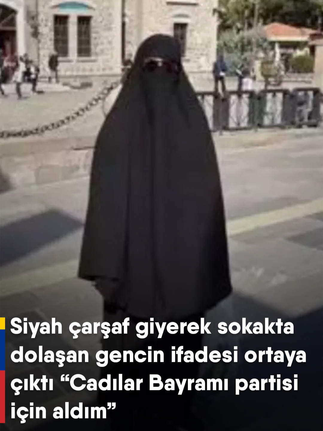 🔴 Ankara'da siyah çarşaf giyerek sokakta dolaşan ve bu anları sosyal medyada paylaşınca gözaltına alınan gencin ifadesi ortaya çıktı.  🗨 
