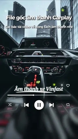 Trả lời @Ông Bầu File âm thanh chào mừng Carplay xe Vinfast #carplay #applecarplay #amthanhkhoidongxe #carplaystartsound #viral 